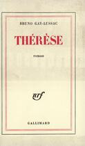 Couverture du livre « Therese » de Bruno Gay-Lussac aux éditions Gallimard