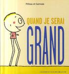 Couverture du livre « Quand je serai grand » de Francesco Pittau et Bernadette Gervais aux éditions Gallimard-jeunesse