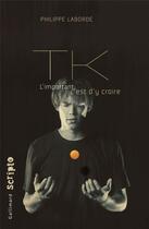 Couverture du livre « Tk » de Philippe Laborde aux éditions Gallimard-jeunesse
