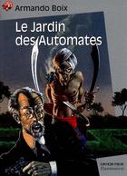 Couverture du livre « Jardin des automates (le) » de Armando Boix aux éditions Flammarion