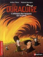 Couverture du livre « Les duracuire ; l'attaque des langues qui brûlent » de Roland Garrigue et Arthur Tenor aux éditions Nathan