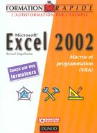 Couverture du livre « Excel 2002 - Macros Et Visual Basic » de Alaguillaume aux éditions Dunod