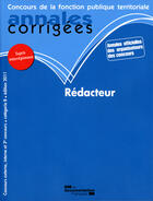 Couverture du livre « Concours de la fonction publique territoriale ; rédacteur ; annales corrigés ; concours externe, interne et 3e concours, catégorie B (édition 2011) » de  aux éditions Documentation Francaise