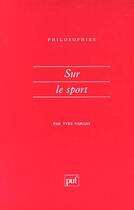 Couverture du livre « Sur le sport » de Vargas Y aux éditions Puf