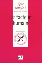 Couverture du livre « Facteur humain (le) » de Christophe Dejours aux éditions Que Sais-je ?