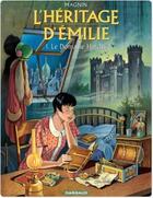 Couverture du livre « L'héritage d'Emilie Tome 1 : Le domaine Hatcliff » de Florence Magnin aux éditions Dargaud