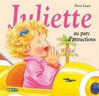 Couverture du livre « Juliette au parc d'attractions » de Doris Lauer aux éditions Lito