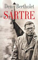 Couverture du livre « Sartre » de Denis Bertholet aux éditions Plon