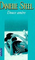Couverture du livre « Douce Amere » de Danielle Steel aux éditions Pocket