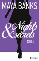 Couverture du livre « Nights et secrets t.2 ; Ashley et Pippa » de Maya Banks aux éditions Harlequin