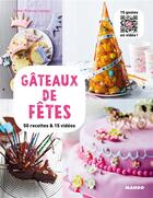 Couverture du livre « Gâteaux de fête ; 50 recettes et 15 vidéos » de Isabel Brancq-Lepage aux éditions Mango