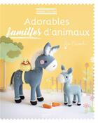 Couverture du livre « Adorables familles d'animaux » de Fabrice Besse et Marie Clesse aux éditions Mango
