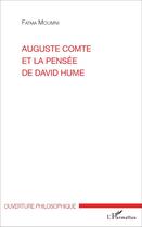 Couverture du livre « Auguste comte et la pensee de david hume » de Fatma Moumni aux éditions L'harmattan