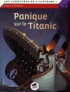 Couverture du livre « Panique sur le Titanic ! » de Pascale Perrier aux éditions Oskar