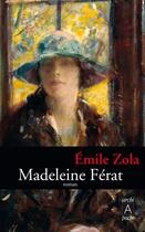 Couverture du livre « Madeleine Férat » de Émile Zola aux éditions Archipel