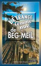 Couverture du livre « L'étrange femme nue de beg-meil » de Michel Courat aux éditions Bargain
