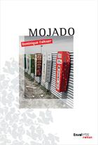 Couverture du livre « Mojado » de Dominique Falkner aux éditions Envolume