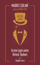 Couverture du livre « Arsène Lupin contre Herlock Sholmes ; l'aiguille creuse » de Maurice Leblanc aux éditions Archipoche