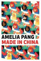 Couverture du livre « Made in China » de Amelia Pang aux éditions Globe