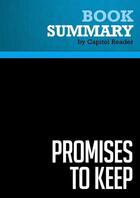 Couverture du livre « Summary: Promises to Keep : Review and Analysis of Joe Biden's Book » de Businessnews Publish aux éditions Political Book Summaries