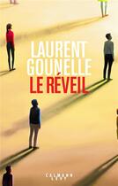 Couverture du livre « Le réveil » de Laurent Gounelle aux éditions Calmann-levy