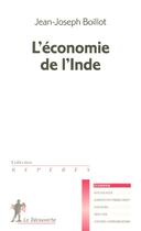 Couverture du livre « L'Economie De L'Inde » de Jean-Joseph Boillot aux éditions La Decouverte