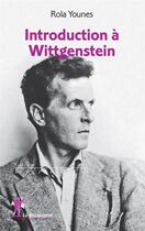 Couverture du livre « Introduction à Wittgenstein » de Rola Younes aux éditions La Decouverte