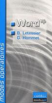 Couverture du livre « Word XP (édition 2002) » de B Letessier et G Hommet aux éditions Casteilla