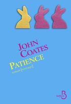 Couverture du livre « Patience » de John Coates aux éditions Belfond