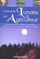 Couverture du livre « Calendrier lunaire de l'agriculteur (le) » de Cadorin aux éditions De Vecchi