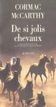 Couverture du livre « De si jolis chevaux » de Cormac McCarthy aux éditions Actes Sud