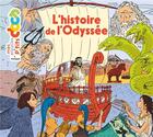 Couverture du livre « L'odyssée » de Stephane Frattini et Stephanie Ledu et Alban Marilleau aux éditions Milan