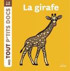Couverture du livre « La girafe » de Paule Battault aux éditions Milan