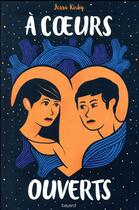 Couverture du livre « À coeurs ouverts » de Vanessa Rubio et Jessi Kirby aux éditions Bayard Jeunesse