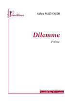 Couverture du livre « Dilemme » de Mazhoudi Allaoui S. aux éditions Societe Des Ecrivains