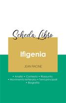 Couverture du livre « Scheda libro Ifigenia di Jean Racine (analisi letteraria di riferimento e riassunto completo) » de Jean Racine aux éditions Paideia Educazione