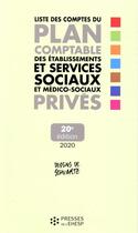 Couverture du livre « Liste des comptes du plan comptable des ESMS priv&s (20e édition) » de Jean-Marc Le Roux aux éditions Ehesp