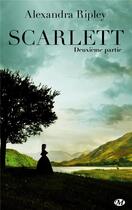 Couverture du livre « Scarlett Tome 2 » de Alexandra Ripley aux éditions Milady