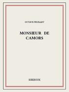 Couverture du livre « Monsieur de Camors » de Octave Feuillet aux éditions Bibebook