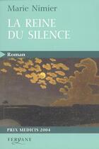 Couverture du livre « La reine du silence » de Marie Nimier aux éditions Feryane
