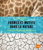 Couverture du livre « Formes et motifs dans la nature ; l'ordre caché du monde sous l'apprent chaos » de Philip Ball aux éditions Eugen Ulmer