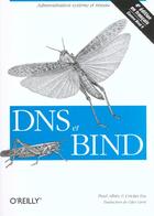 Couverture du livre « O'reilly dns & bind 4ed » de Albitz aux éditions Ellipses