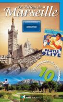 Couverture du livre « Le piéton de Marseille ; 10 itinéraires de promenade » de Aurelia Riss aux éditions Rando