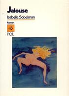 Couverture du livre « Jalouse » de Isabelle Sobelman aux éditions P.o.l