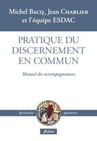 Couverture du livre « Pratique du discernement en commun » de Bacq/Charlier aux éditions Fidelite