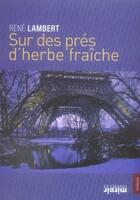 Couverture du livre « Sur des prés d'herbe fraîche » de  aux éditions Le Grand Miroir