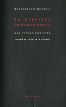 Couverture du livre « La Derniere Internationale » de  aux éditions Sulliver