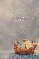 Couverture du livre « Le cercle du monde selon jehan » de Thierry Fournier aux éditions Eoliennes