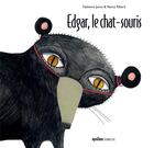 Couverture du livre « Edgar le chat-souris » de Nancy Ribard et Fabienne Jonca aux éditions Epsilon