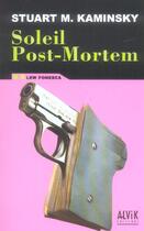 Couverture du livre « Soleil Post-Mortem » de Stuart M. Kaminsky aux éditions Alvik